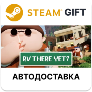 RV There Yet? Steam РУ КЗ УКР ТР РБ СНГ авто