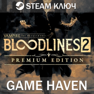 Vampire The Masquerade Bloodlines 2 Premium 🔑Steam key