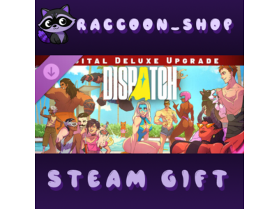 Dispatch - Digital Deluxe Upgrade DLC RU*KZ*UA*CIS