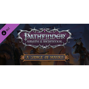 Pathfinder: Wrath of the Righteous - A Dance of Masks