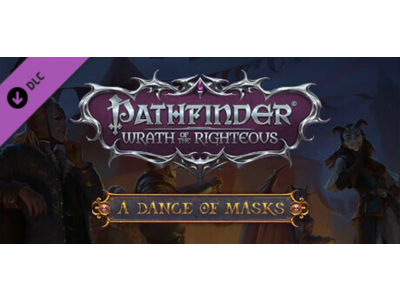 Pathfinder: Wrath of the Righteous - A Dance of Masks