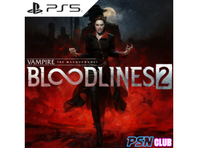 Vampire:The Masquerade - Bloodlines 2 /PS5/П1 Активация