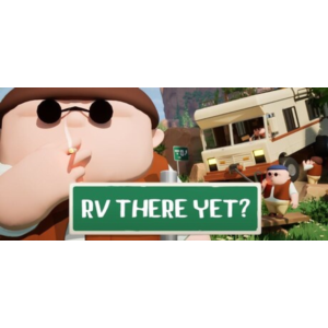 RV There Yet? - STEAM GIFT РОССИЯ