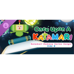Once Upon A KATAMARI - Katamari Damacy Series Songs DLC