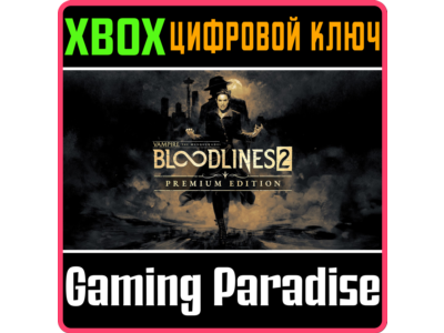 VAMPIRE: THE MASQUERADE® - BLOODLINES™ 2 - PREMIUM EDIT