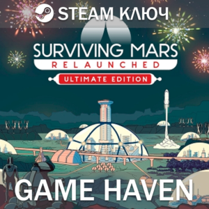 Surviving Mars: Relaunched Ultimate 💳 0% 🔑RU+CIS+TR