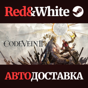 CODE VEIN II Ultimate Edition * STEAM RU*KZ*UA*CIS