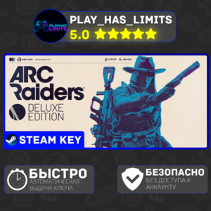 🔑ARC Raiders Deluxe Edition STEAM KEY Global + RU