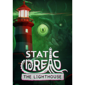Static Dread: The Lighthouse (STEAM Ключ) РФ и СНГ