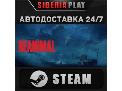 REANIMAL STEAM AUTODELIVERY RU/KZ/UA/CIS