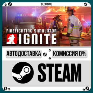 Firefighting Simulator: Ignite⚡️•РУ +МИР / STEAM АВТО,