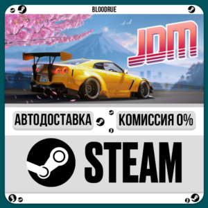 JDM: Japanese Drift Master⚡️•RU +WORLD / STEAM AUTO, 0%
