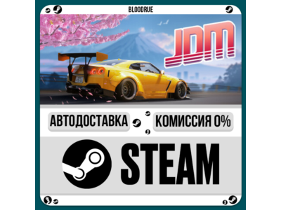 JDM: Japanese Drift Master⚡️•РУ +МИР / STEAM АВТО, 0%