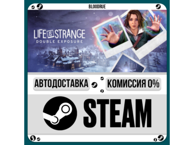 Life is Strange: Double Exposure⚡️•РУ +МИР / STEAM АВТО