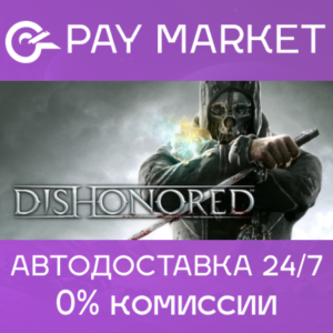 🔑Dishonored 1 | Steam key Russia/CIS