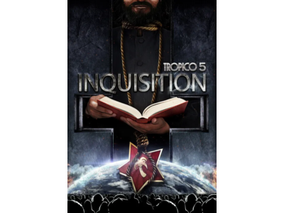 (DLC) Tropico 5 - Inquisition (STEAM) Регион: РФ и СНГ