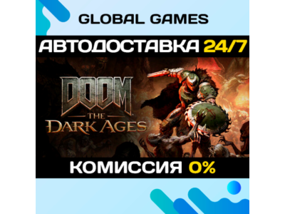 DOOM: The Dark Ages🔑Steam Ключ РФ+СНГ
