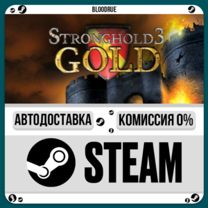 Stronghold 3 Gold⚡️•RU +WORLD / STEAM AUTO, 0%