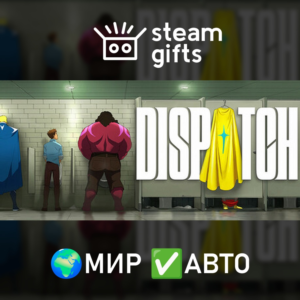 Dispatch - Digital Deluxe Edition ROW AUTO