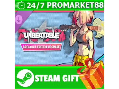 ️UNBEATABLE - Breakout Edition Upgrade  STEAM GIFT