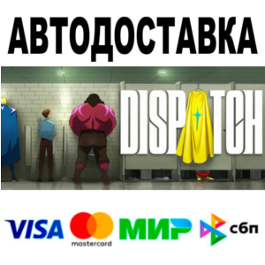 Dispatch Digital Deluxe Edition🔵 AUTO 🚀 STEAM • RU/WO