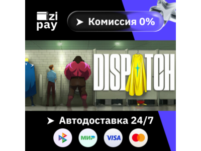 Dispatch - Digital Deluxe Edition гифт авто РФ+МИР