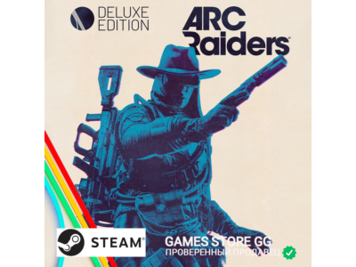✅ARC Raiders - Deluxe Edition • STEAM Ключ РФ+СНГ