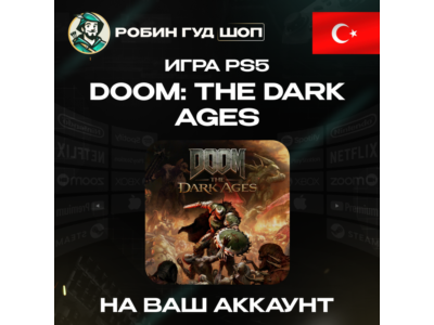 DOOM: THE DARK AGES PS5 ПОКУПКА НА АККАУНТ PSN ТУРЦИЯ