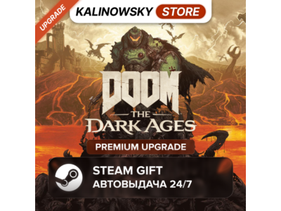 🚀DOOM: THE DARK AGES · PREMIUM UPGRADE · WORLDWIDE