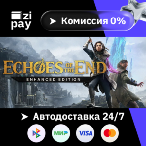 Echoes of the End: Enhanced Edition гифт авто РФ+МИР