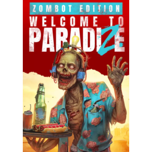 Welcome to ParadiZe - Zombot Edition (STEAM) RU+CIS