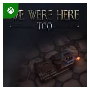 We Were Here Too Xbox