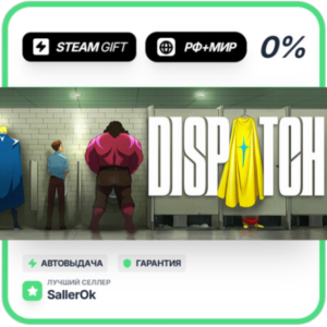 Dispatch - Digital Deluxe Edition • RU + WORLD • AUTO