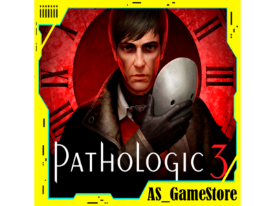 🔵Pathologic 3