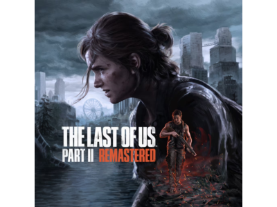 The Last of Us™ Part II Remastered