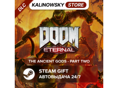 🚀DOOM ETERNAL · THE ANCIENT GODS - PART TWO · ВЕСЬ МИР