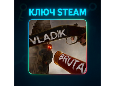 VLADiK BRUTAL