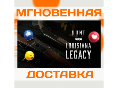 HUNT: SHOWDOWN 1896 - LOUISIANA LEGACY  STEAM  KEY