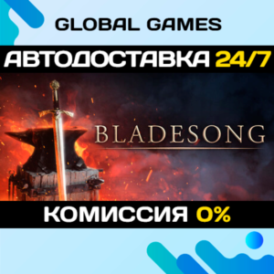 Bladesong STEAM GIFT 🚀АВТОДОСТАВКА