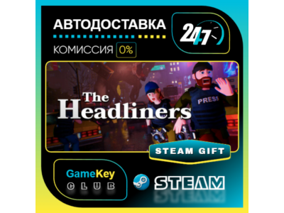 The Headliners / STEAM GIFT / Выбор стран