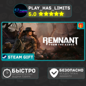 🎁Remnant: From the Ashes *RU/BY/UA/CIS Steam Auto
