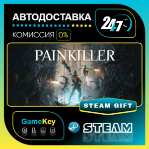Painkiller: Deluxe Edition / STEAM GIFT / Выбор стран