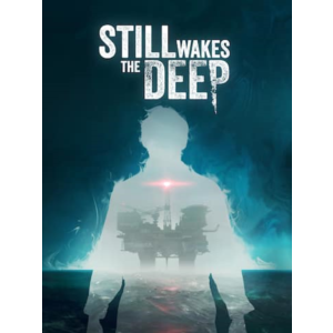 Still Wakes The Deep (Epic Games)