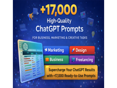 +17,000 High-Quality ChatGPT Prompts for Business, Marketing & Creative Tasks