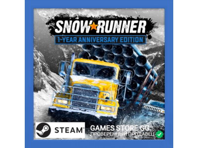 ✅SnowRunner - 1 - Year Anniversary Edition STEAM•RU|KZ|UA