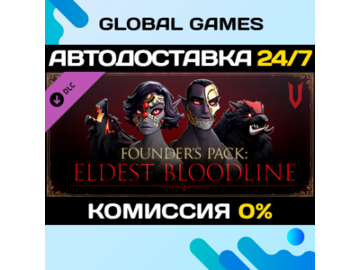 V Rising - Founder's Pack: Eldest Bloodline🔑Steam Ключ РФ+СНГ