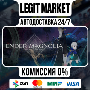 ENDER MAGNOLIA: Bloom in the Mist / Steam AUTO / RU + WORLD