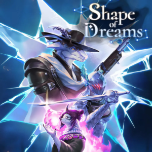 Shape of Dreams