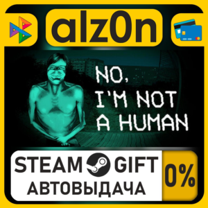 No, I'm not a Human・STEAM GIFT・ALL REGIONS