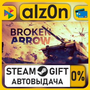 Broken Arrow・STEAM GIFT・RU/KZ/UA/CIS/CN/TR/AR